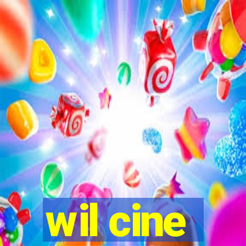 wil cine